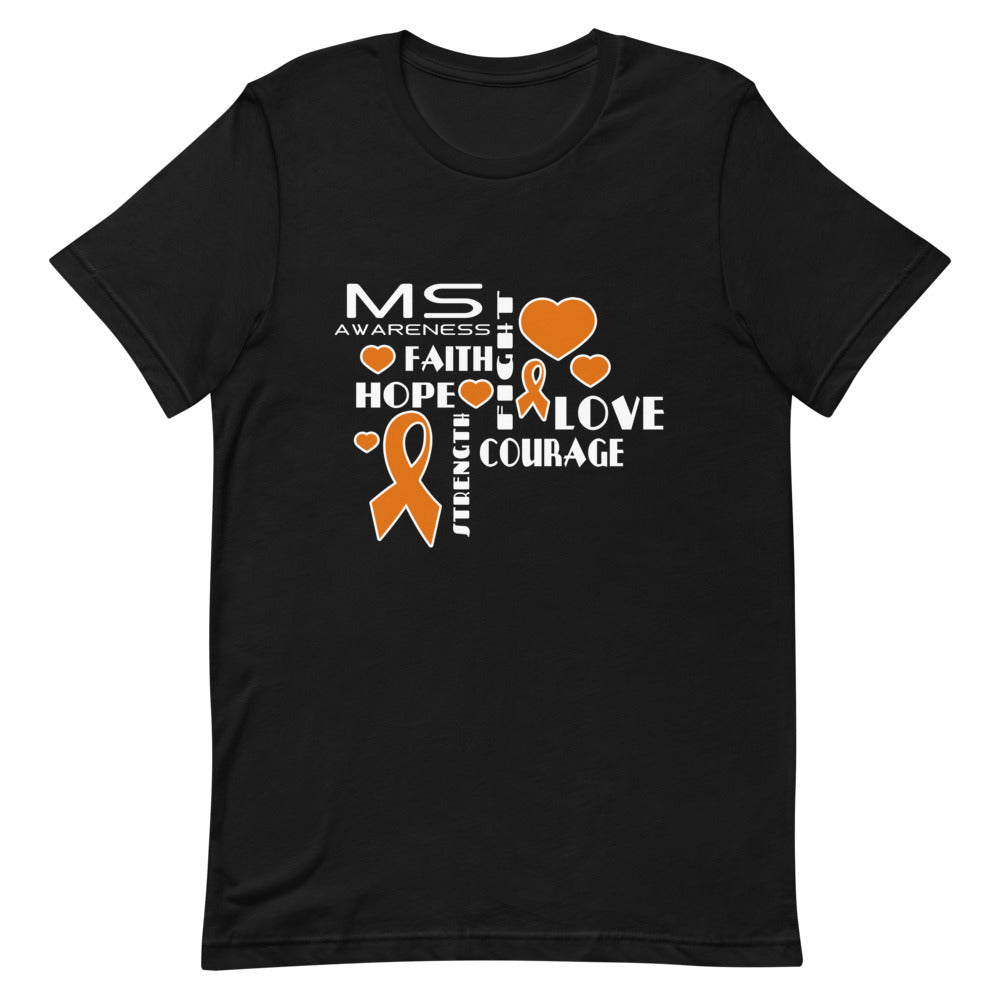 Multiple Sclerosis Awareness Faith, Hope, Courage T-Shirt