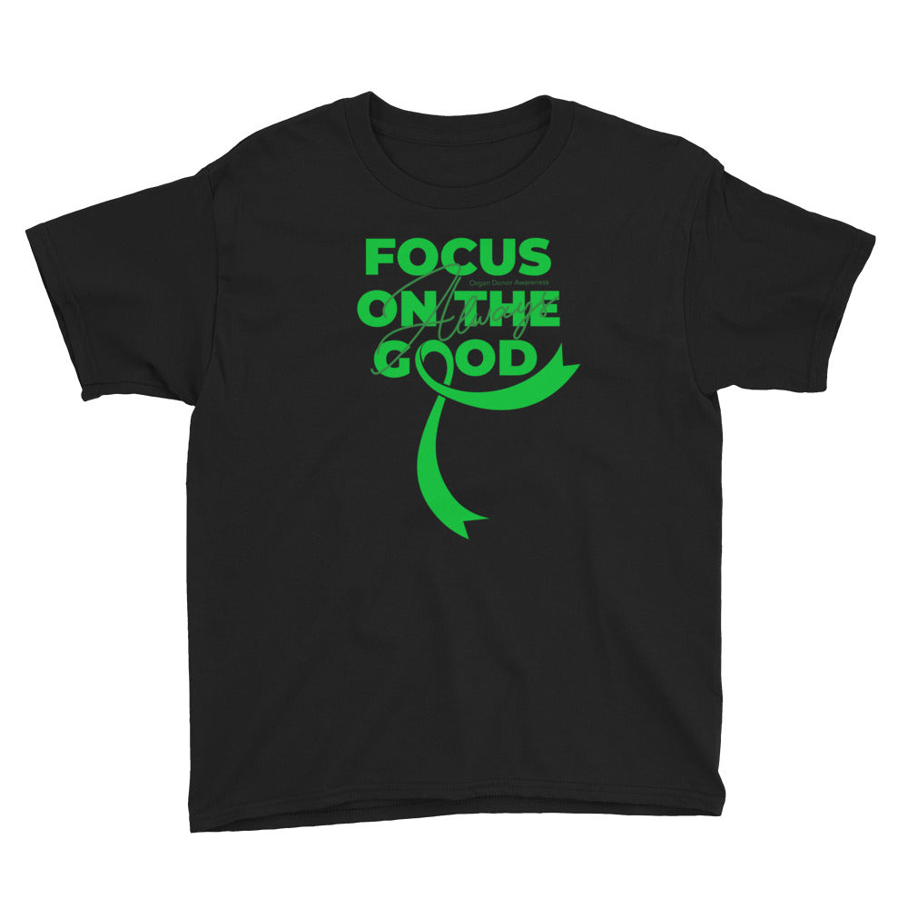 Organ Donors Awareness Always Focus on the Good Kids T-Shirt